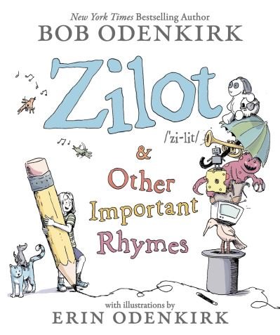 Cover for Bob Odenkirk · Zilot &amp; Other Important Rhymes (Hardcover Book) (2023)