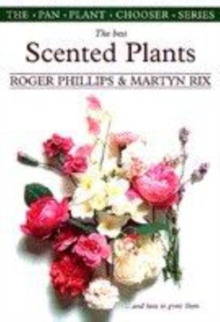 Cover for Roger Phillips · Best Scented Plants - Plant Chooser S. (Pocketbok) (1998)
