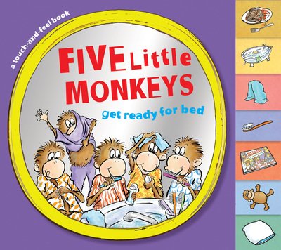 Cover for Eileen Christelow · Five Little Monkeys Get Ready for Bed Touch-and-Feel Tabbed - A Five Little Monkeys Story (Paperback Book) (2019)