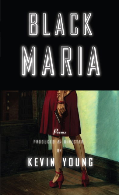 Cover for Kevin Young · Black Maria (Paperback Bog) [1st pbk. edition] (2007)