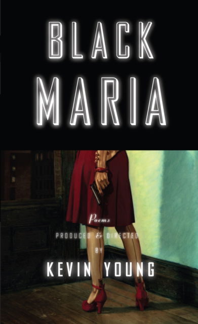 Cover for Kevin Young · Black Maria (Taschenbuch) [1st pbk. edition] (2007)