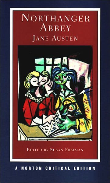 Cover for Jane Austen · Northanger Abbey: A Norton Critical Edition - Norton Critical Editions (Pocketbok) [Critical edition] (2004)