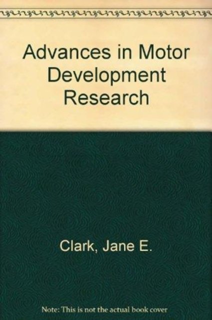 Cover for Clark · Advances in Motor Development Research (Hardcover bog) (1993)