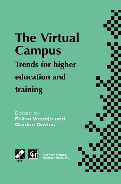 The Virtual Campus: Trends for higher education and training - IFIP Advances in Information and Communication Technology - Maria Feliza Verdejo - Books - Chapman and Hall - 9780412835506 - January 31, 1997
