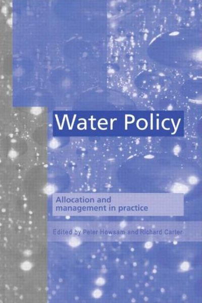 Cover for P Howsam · Water Policy: Allocation and management in practice (Hardcover Book) (1996)