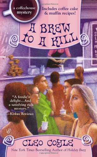 Cover for Cleo Coyle · A Brew to a Kill - A Coffeehouse Mystery (Paperback Book) [Reprint edition] (2013)