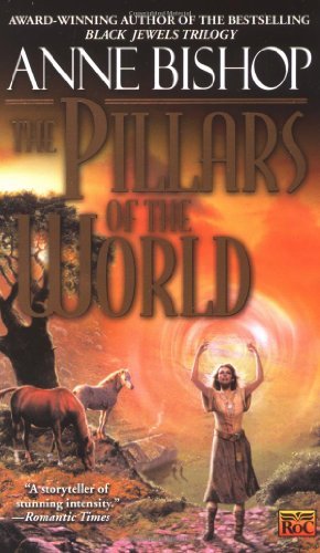 Cover for Anne Bishop · The Pillars of the World - Tir Alainn Trilogy (Paperback Book) (2001)