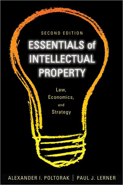 Cover for Alexander I. Poltorak · Essentials of Intellectual Property: Law, Economics, and Strategy (Paperback Book) (2011)
