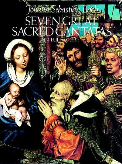 Cover for Opera and Choral Scores · Seven Great Sacred Cantatas in Full Score (Dover Music Scores) (Paperback Book) (2014)