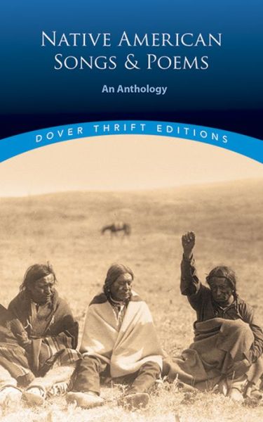 Cover for Brian Swann · Native American Songs and Poems: An Anthology - Thrift Editions (Paperback Book) (2000)