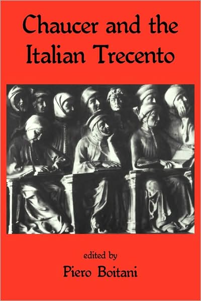 Cover for Piero Boitani · Chaucer and the Italian Trecento (Paperback Book) (1985)