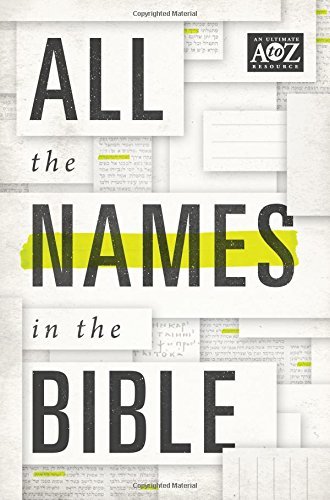 Cover for Thomas Nelson · All the Names in the Bible - a to Z (Paperback Book) (2014)