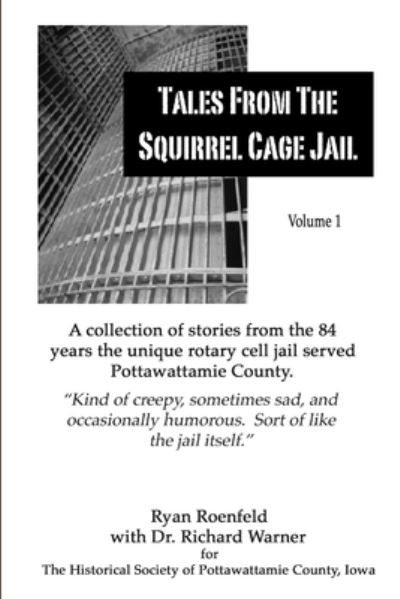 Cover for Ryan Roenfeld · Tales from the Squirrel Cage Jail (Book) (2009)