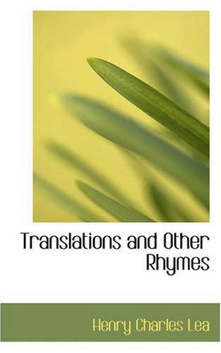 Cover for Henry Charles Lea · Translations and Other Rhymes (Paperback Book) (2008)