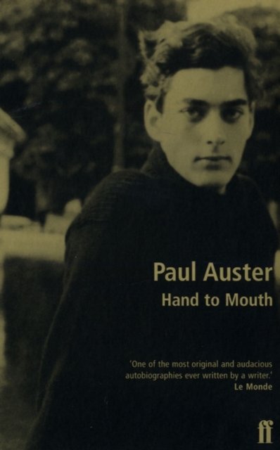 Hand to Mouth - Paul Auster - Livros - Faber & Faber - 9780571389506 - 16 de novembro de 2023