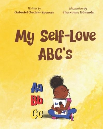 Cover for Gabreiel Outlaw-Spencer · My self love ABC's (Paperback Book) (2020)