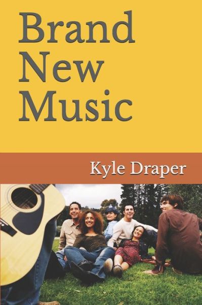 Cover for Kyle Draper · Brand New Music (Paperback Book) (2020)