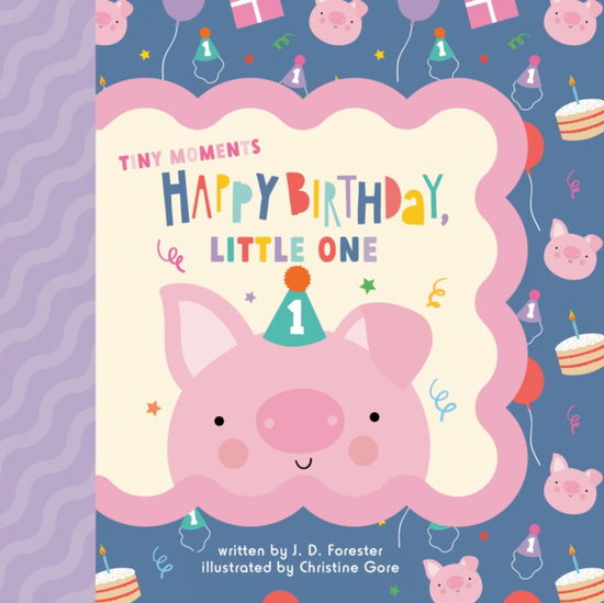 Cover for J. D. Forester · Happy Birthday, Little One - Tiny Moments (Board book) (2024)