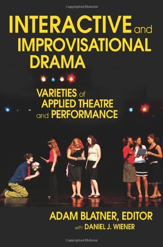 Cover for Blatner, Adam, MD · Interactive and Improvisational Drama: Varieties of Applied Theatre and Performance (Paperback Book) (2007)