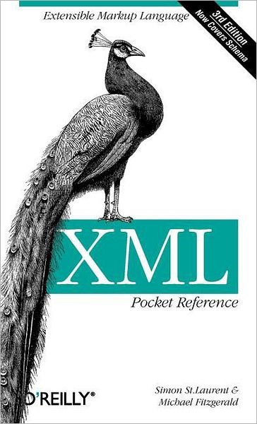 Cover for Simon St Laurent · XML Pocket Reference 3e (Paperback Book) [3 Revised edition] (2005)
