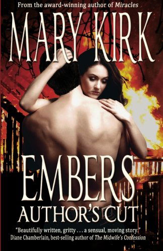 Cover for Mary Kirk · Embers: Author's Cut (Taschenbuch) (2011)