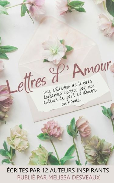 Cover for Melissa Desveaux · Lettres D?amour (Paperback Book) (2021)