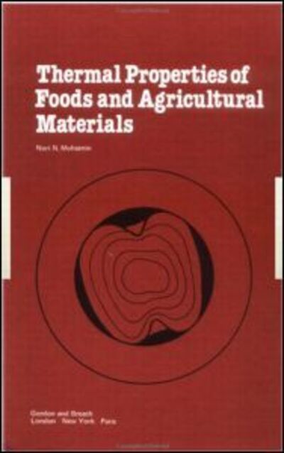 Cover for Mohsenin · Thermal Properties of Food and Agricultural Materials (Hardcover Book) (1980)