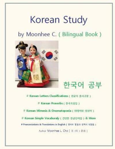 Cover for Moonhee L Cho · Korean Study by Moonhee C (Paperback Book) (2016)