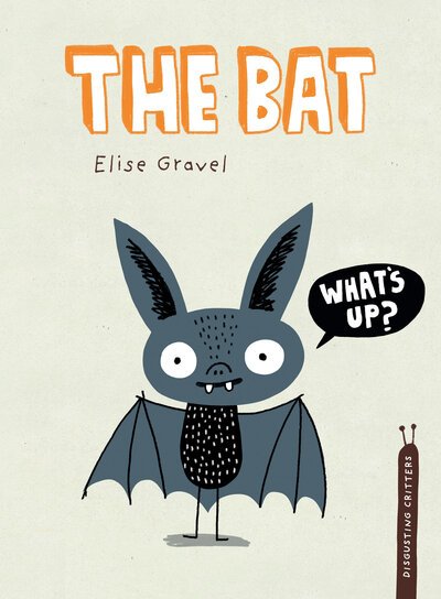 Cover for Elise Gravel · The Bat (Taschenbuch) (2021)