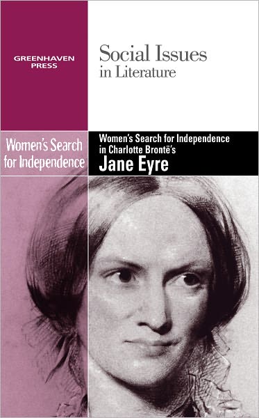 Cover for Claudia Durst Johnson · Women's Search for Independence in Charlotte Bronte's Jane Eyre (Hardcover Book) (2011)