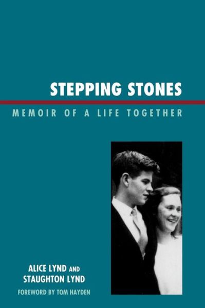 Cover for Staughton Lynd · Stepping Stones: Memoir of a Life Together (Paperback Book) (2009)