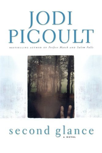 Cover for Jodi Picoult · Second Glance (Innbunden bok) [First edition] (2003)