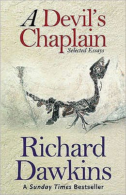 A Devil's Chaplain: Selected Writings - Prof Richard Dawkins - Livros - Orion Publishing Co - 9780753817506 - 8 de janeiro de 2004