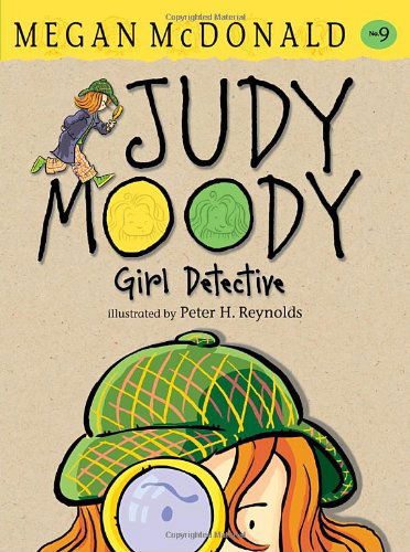 Cover for Megan Mcdonald · Judy Moody, Girl Detective (Book #9) (Hardcover Book) [First edition] (2010)