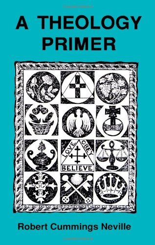 Cover for Robert Cummings Neville · A Theology Primer (Paperback Book) (1991)