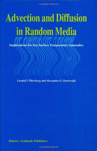Cover for Leonid I. Piterbarg · Advection and Diffusion in Random Media: Implications for Sea Surface Temperature Anomalies (Hardcover Book) (1997)