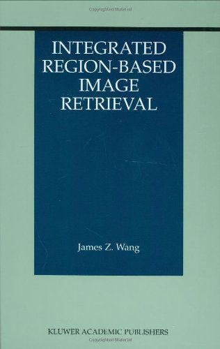 Cover for James Z. Wang · Integrated Region-based Image Retrieval - the Information Retrieval Series (Hardcover Book) (2001)