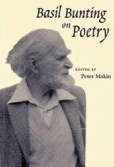 Cover for Peter Makin · Basil Bunting on Poetry (Paperback Book) (2003)