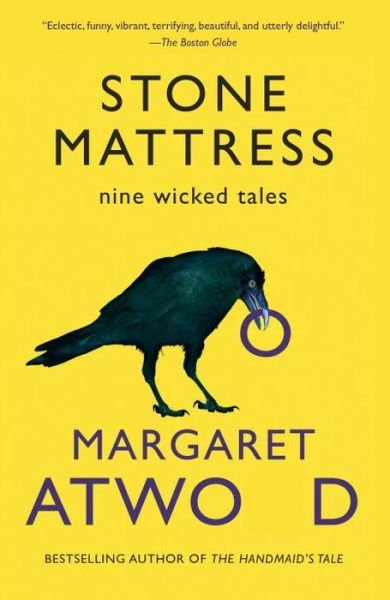 Cover for Margaret Atwood · Stone Mattress : Nine Wicked Tales (Paperback Bog) (2015)