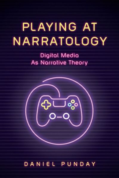 Cover for Daniel Punday · Playing at Narratology (Paperback Book) (2023)