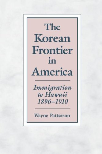 Cover for Wayne Patterson · The Korean Frontier in America: Immigration to Hawaii 1896-1910 (Taschenbuch) (1994)