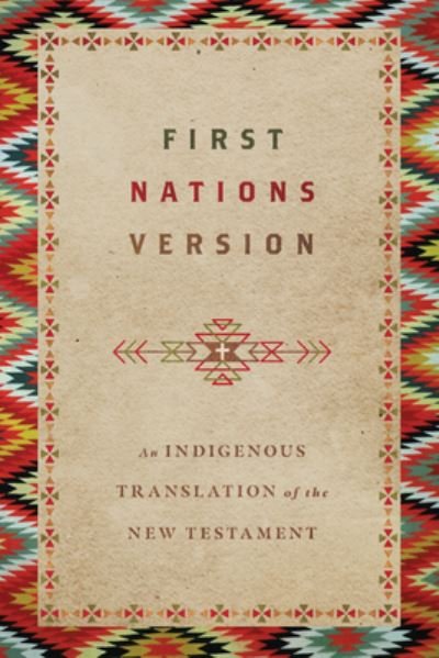 Cover for Terry M. Wildman · First Nations Version – An Indigenous Translation of the New Testament (Taschenbuch) (2021)