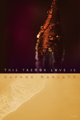 Cover for Daphne Marlatt · This Tremor Love Is (Paperback Book) (2001)