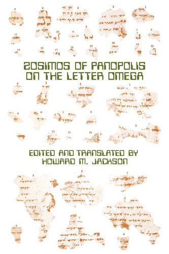 Cover for Howard M. Jackson · Zosimos of Panopolis on the Letter of Omega (Graeco-roman Religion Series) (Paperback Book) (1978)