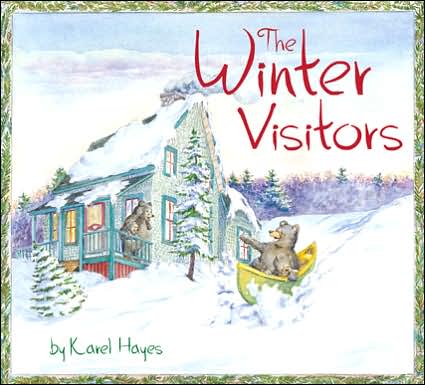 Cover for Karel Hayes · The Winter Visitors (Hardcover bog) (2007)