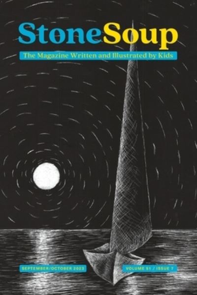 Stone Soup : July / August 2023 - Stone Soup - Livros - Children's Art Foundation, Incorporated - 9780894091506 - 1 de setembro de 2023
