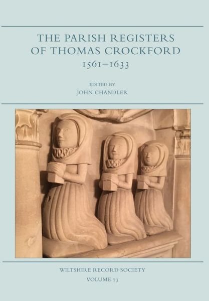 Cover for John Chandler · Parish Registers of Thomas Crockford 1561-1633 (Bog) (2020)