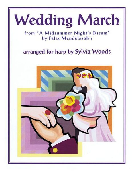 Cover for Sylvia Woods · Felix Mendelssohn: Wedding March from a Midsummer's Night Dream (Arr. Sylvia Woods) (Paperback Book) (2014)