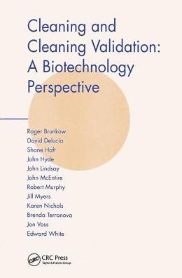 Cleaning and Cleaning Validation: A Biotechnology Perspective - Jon Voss - Libros - PDA - 9780939459506 - 30 de junio de 1996