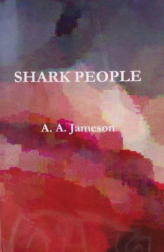 Cover for A. A. Jameson · Shark People (Paperback Book) (2010)